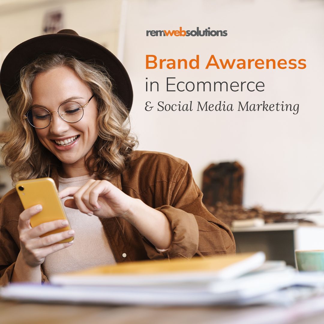 Woman smiling while scrolling on phone "Brand Awareness in Ecommerce & Social Media Marketing"